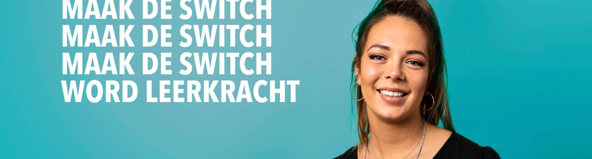 Campagne beeld 2, jonge vrouwelijke deeltijdstudent met CTA maak de switch en word leraar