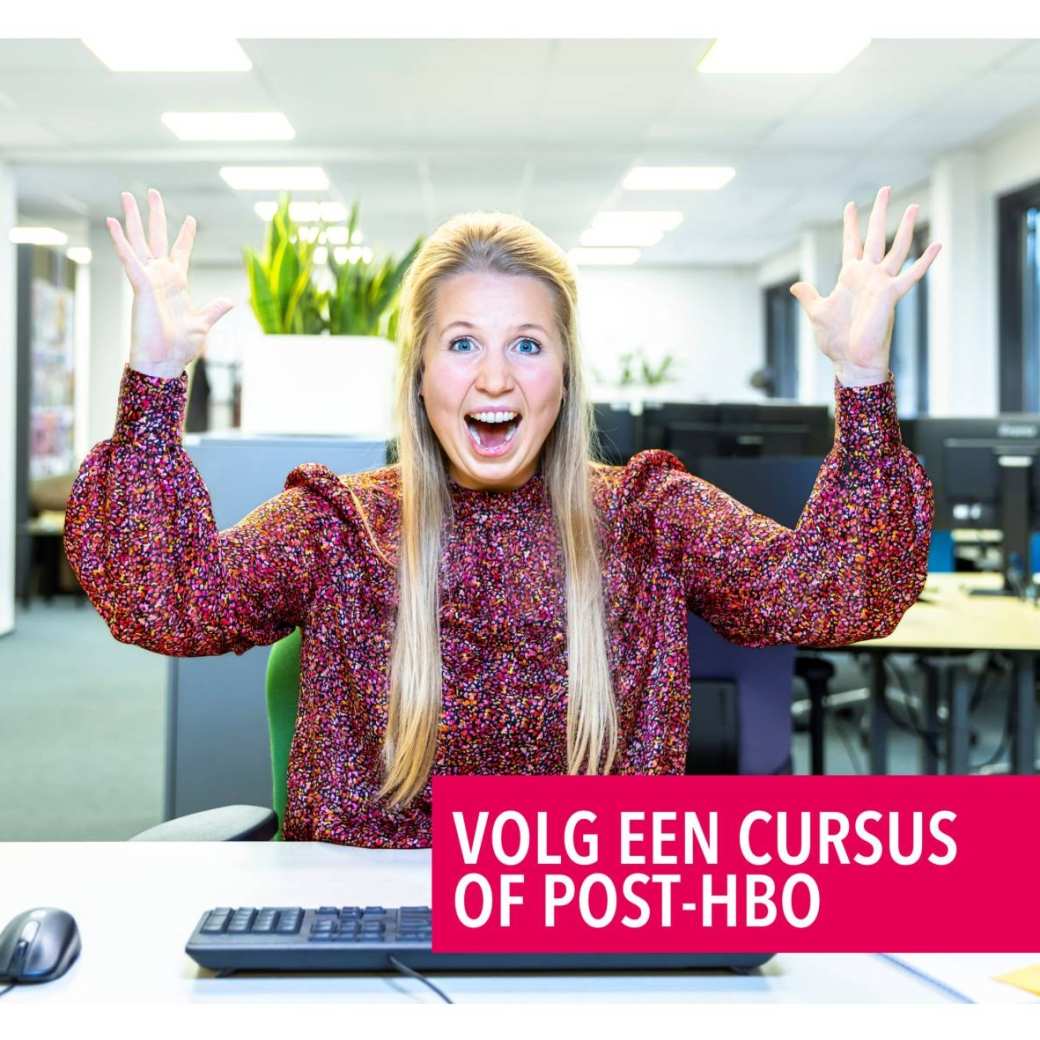 werk aan je geluk, volg een cusrus of post-hbo